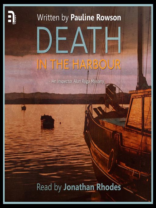 Title details for Death in the Harbour by Pauline Rowson - Available